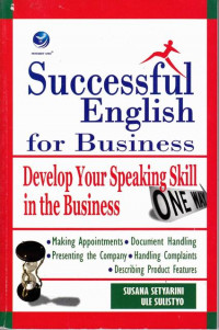 Successful English For Business : Develop your speaking skill in the business