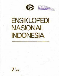 Ensiklopedi Nasional Indonesia Jilid 7 I JUZ