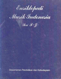 Ensiklopedi Musik Indonesia Seri F - J