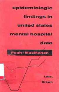 Epidemiologic findings in United States Mental Hospital data