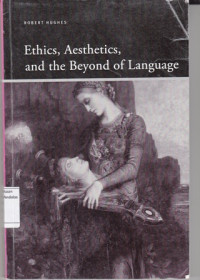 Ethics,aesthetics and the Beyond of Language