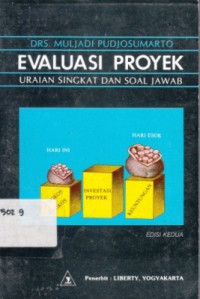 Evaluasi Proyek : uraian singkat dan soal-jawab