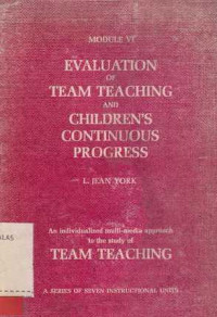 Evaluation of team teaching and children's continuous progress