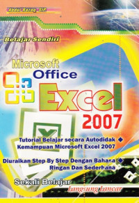 Belajar Sendiri Microsoft Office Excel 2007