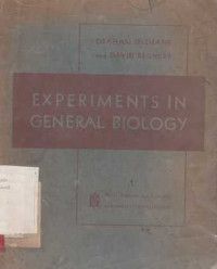 Experiments In General Biology