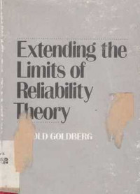 Extending The Limits Of Reliability Theory