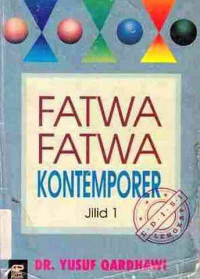 Fatwa-Fatwa Kontemporer Jilid 1