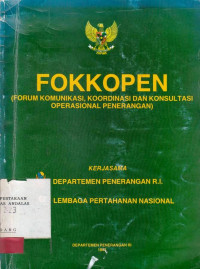 FOKKOPEN Forum Komunikasi, Koordinasi dan Konsultasi Operasional Penerangan / Departemen Penerangan RI