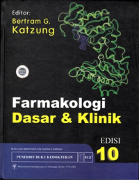 FARMAKOLOGI Dasar Dan Klinik : Basic Dan Clinical Pharmacology