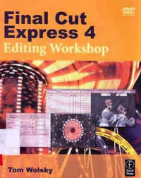 Final Cut Express 4 : Editing Workshop