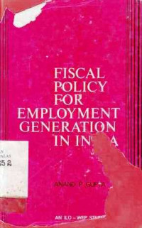 Fiscal Policy for Employment Generation In India