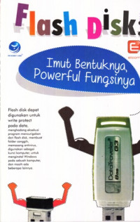 Flash Disk : Imut Bentuknya Powerful Fungsinya