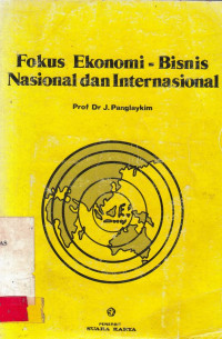 Fokus ekonomi - bisnis nasional dan internasional