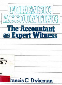 Forensic Accounting  The Accountant As Expert Witness