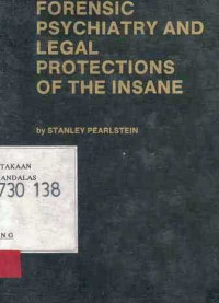 Forensic Psychiatry and Legal protections of the Insane