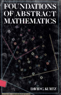 Foundations Of Abstract Mathematics