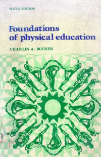 Foundations Of Physical Education