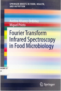 Fourier Transform Infrared Spectroscopy In Food Microbiology