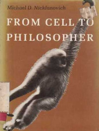 From Cell To Philosopher