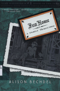 Fun Home : A Family Tragicomic