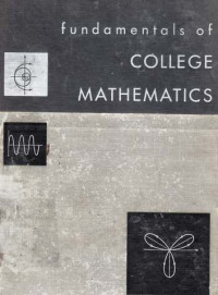 Fundamentals Of College Mathematics