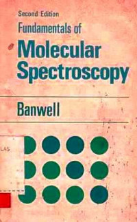 Fundamentals of Molecular Spectroscopy