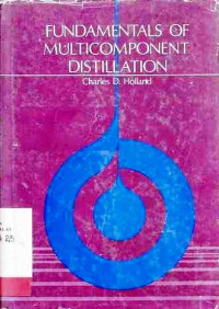 Fundamentals of Multicomponent Distillation