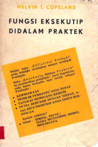 Fungsi Eksekutif Di Dalam Praktek / Melvin T. Copeland