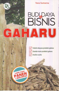 Budi Daya dan Bisnis Gaharu