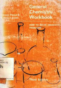 General Chemistry Workbook How to Solve Chemistry Problems