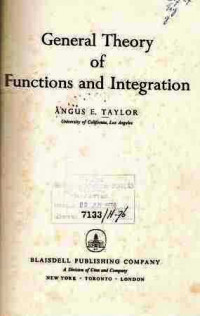 General Theory of Functions and Integration