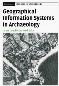 Geographical Information Systems in Archaeology