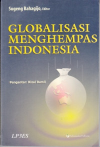 Globalisasi Menghempas Indonesia