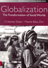 Globalization  The Transformation of Social Worlds