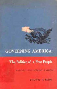 Governing America:the politics of a free people