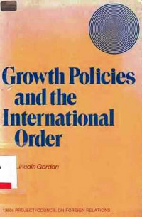 Growth Policies and the International Order