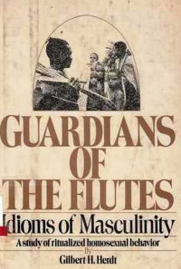 Guardians of the Flutes  Idioms of Masculinity