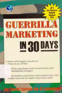 Guerilla Marketing In 30 Days / Jay Conrad Levinson; Al Lautenslanger