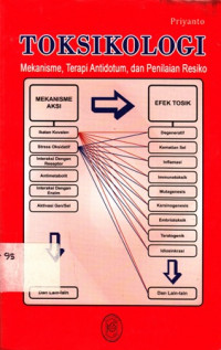 Toksikologi : Mekanisme, Terapi Antidotum Dan Penilaian Resiko