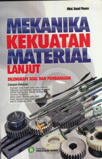 Mekanika Kekuatan Material Lanjut (Dilengkapi Soal Dan Pembahasan)