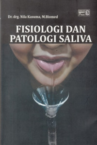 Fisiologi Dan Patologi Saliva