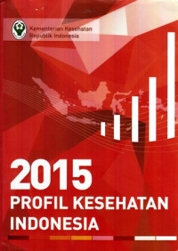 Profil Kesehatan Indonesia Tahun 2015