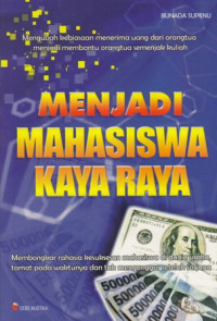 Menjadi Mahasiswa Kaya Raya