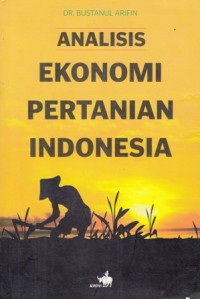 Analisis Ekonomi Pertanian Indonesia