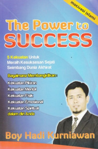 The Power To Success