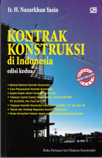 Kontrak Kontruksi di Indonesia : buku pertama seri hukum kontruksi