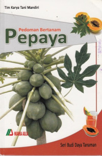 Pedoman Bertanam Pepaya