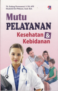 Mutu Pelayanan Kesehatan & Kebidanan