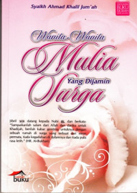 Wanita-wanita Mulia Yang Dijamin Surga