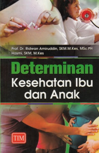 Determin Kesehatan Ibu dan Anak